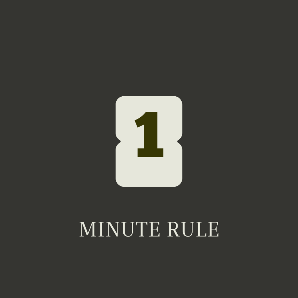 Implement the “One-Minute Rule” 10 Essential Tips for Daily Success |Best Productive Daily Routine